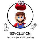 Revolution Podcast - 1x07 - Super Mario Odyssey