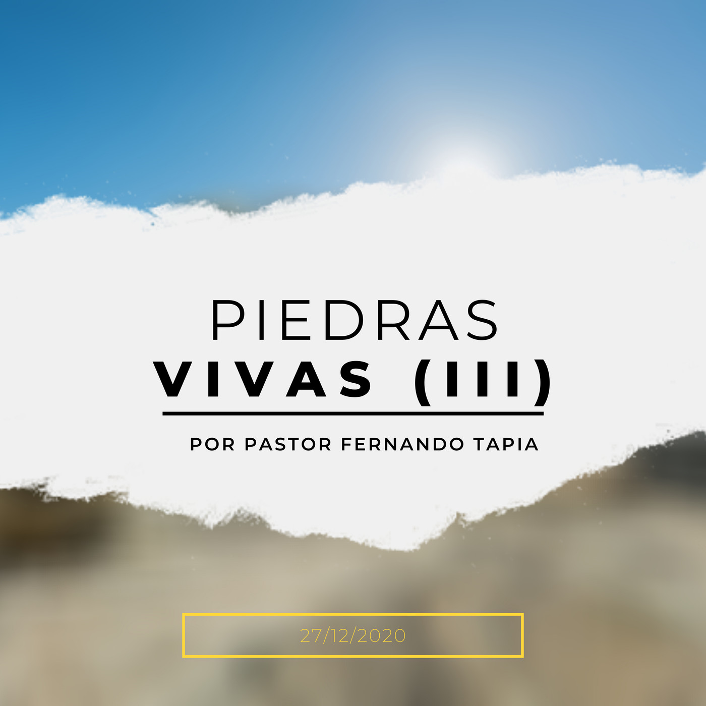 Prédica 27/12/2020: Piedras vivas (III) episode artwork