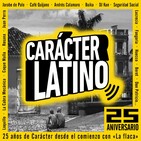 Carácter Latino 25 Aniversario (2020)