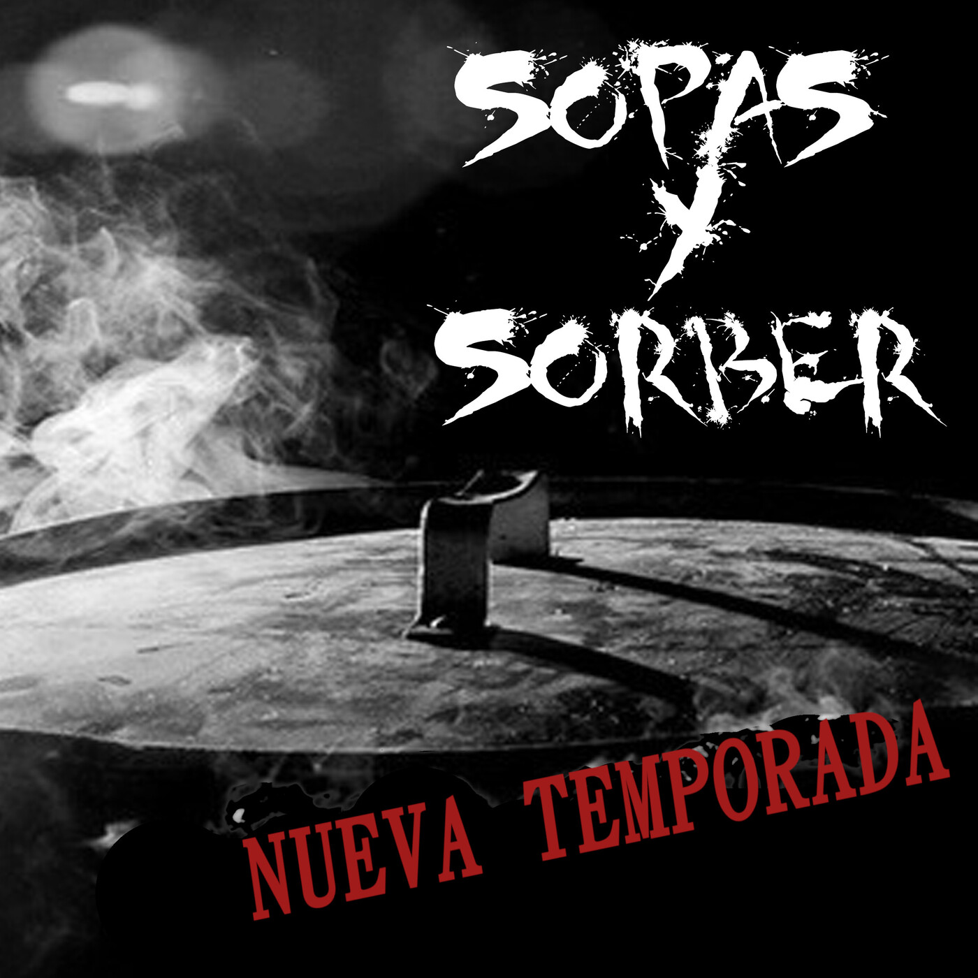 Sopas y sorber