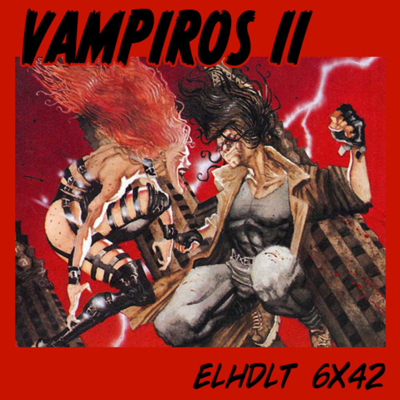 [ELHDLT] 6x42 Vampiros II episode artwork