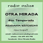 Otra Mirada - 4ta Temporada - Programa #05. 05-07-2018.
