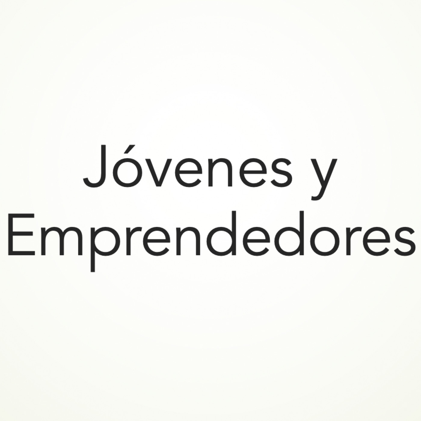 Entrevistas a Jóvenes y Emprendedores