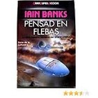Pensad en Flebas de Iain M. Banks