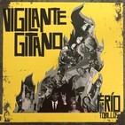 Ansia Térmica, 24-VI El Patrón (Vigilante Gitano)