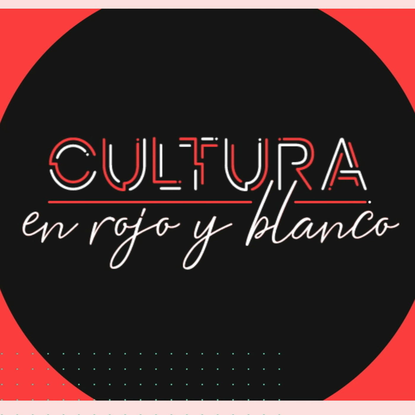 CULTURA EN ROJO Y BLANCO