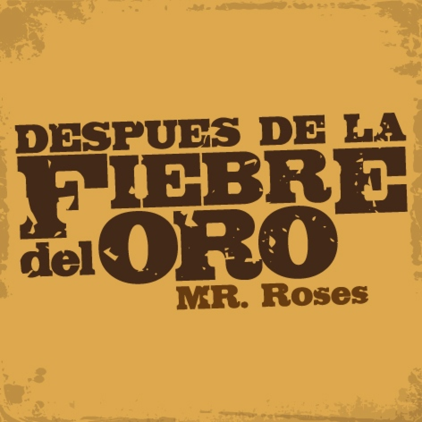 DESPUES DE LA FIEBRE DEL ORO