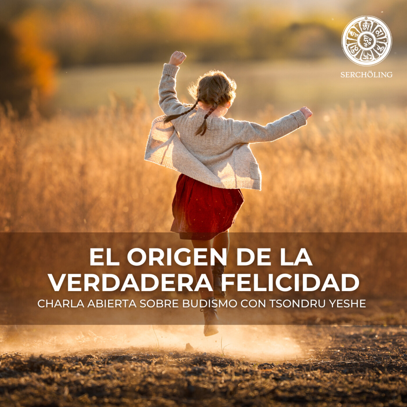 Charlas sobre Budismo con Tsondru Yeshe