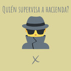 E64. Quién supervisa a Hacienda?