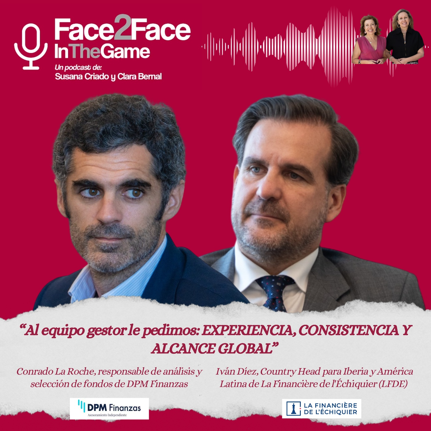 #1 Face2Face In The Game: “Al equipo gestor le pedimos: EXPERIENCIA, CONSISTENCIA Y ALCANCE GLOBAL”
