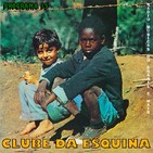 Programa 15. "Clube da Esquina, 1972" (Radio Musicas do Brasil e mais)