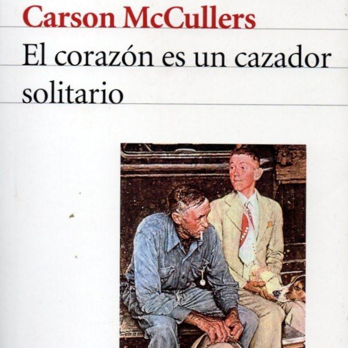 El corazón es un cazador solitario