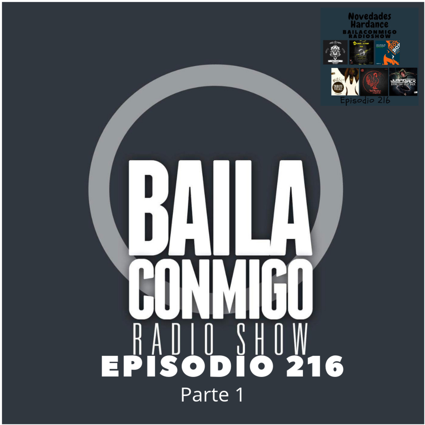 BailaConmigo RadioShow Parte 1 Episodio 216 - Episodio exclusivo para mecenas episode artwork