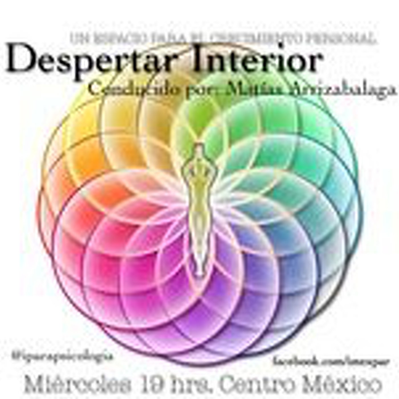 DESPERTAR INTERIOR - prg 5 - Fenómenos Paranormales