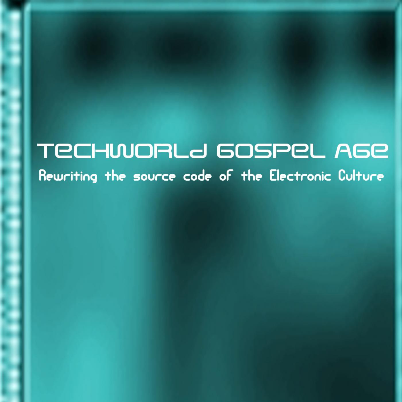 Techworld Gospel Age