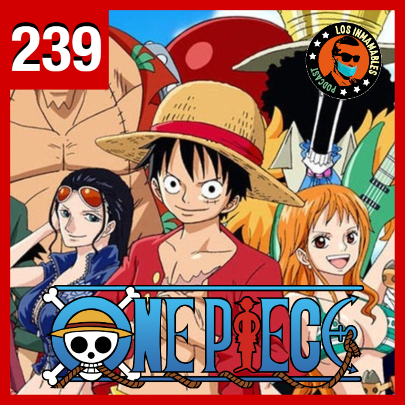 239: Estreno One Piece Netflix y el DRAMA de los "FANS" episode artwork