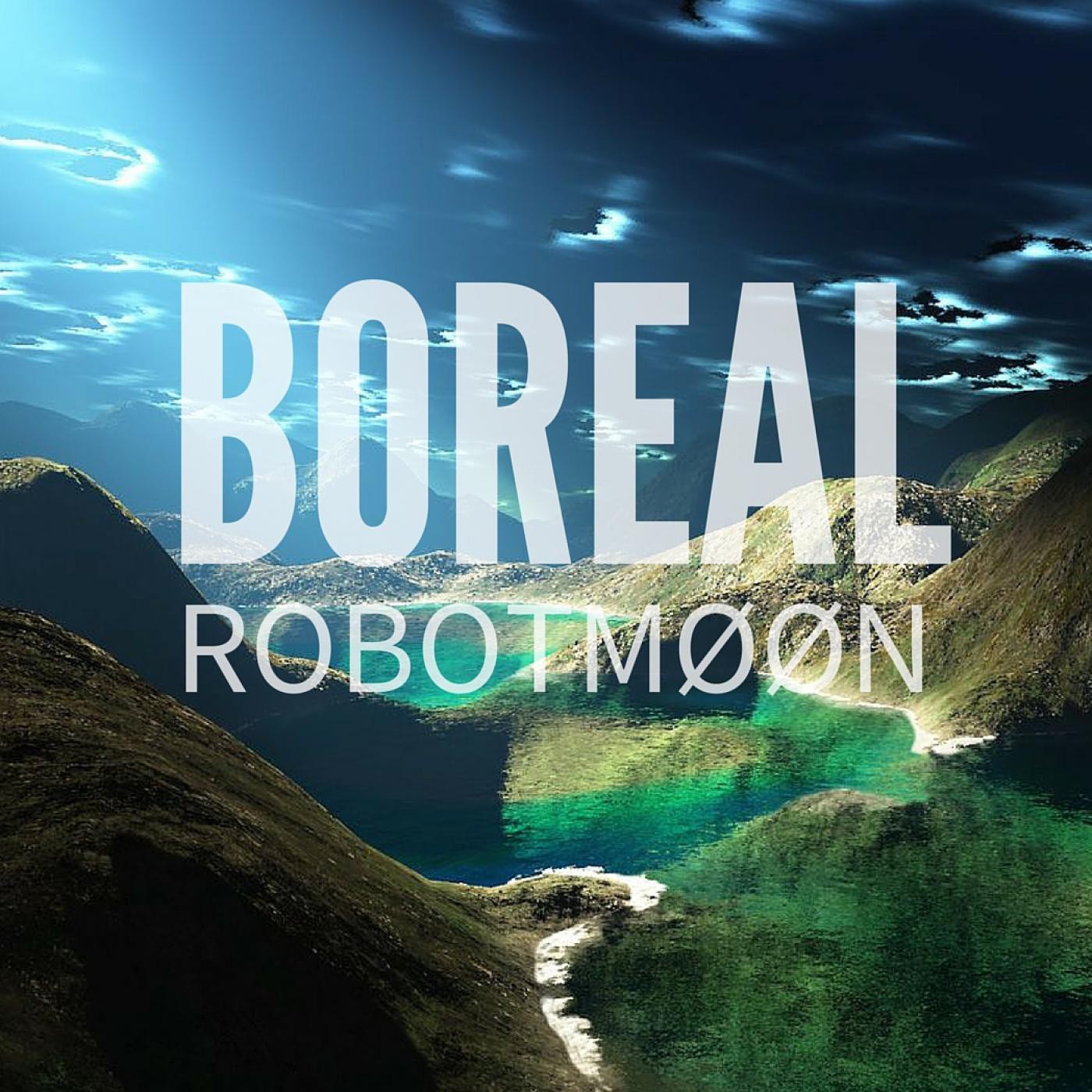 BOREAL @ Robotmøøn Abril 2016 episode artwork