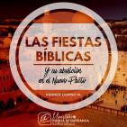 Las Fiestas Bíblicas y su abolición en el Nuevo Pacto - Kenner Ospino M.