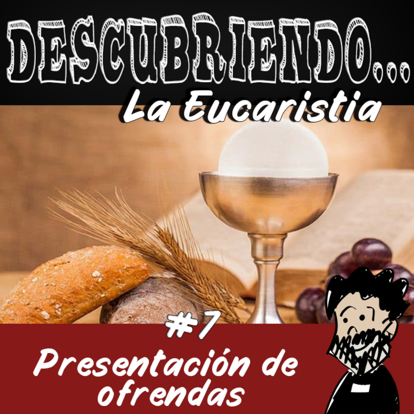 Descubriendo la Eucaristía