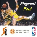 Flagrant Foul Nº 95 (23/03/2018) "Valencia sueña con la Eurocup y Morabanc Andorra se queda a las puertas"