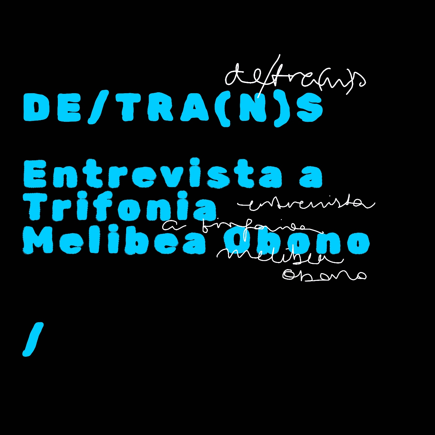 DE/TRA(N)S: Entrevista a Trifonia Melibea Obono episode artwork