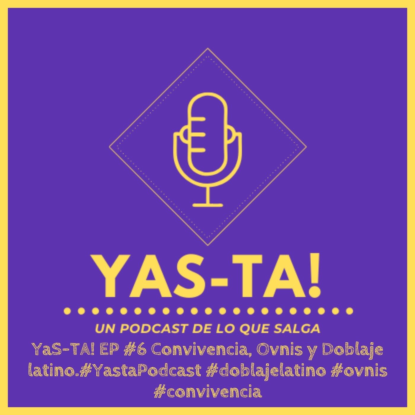 Yasta Podcast