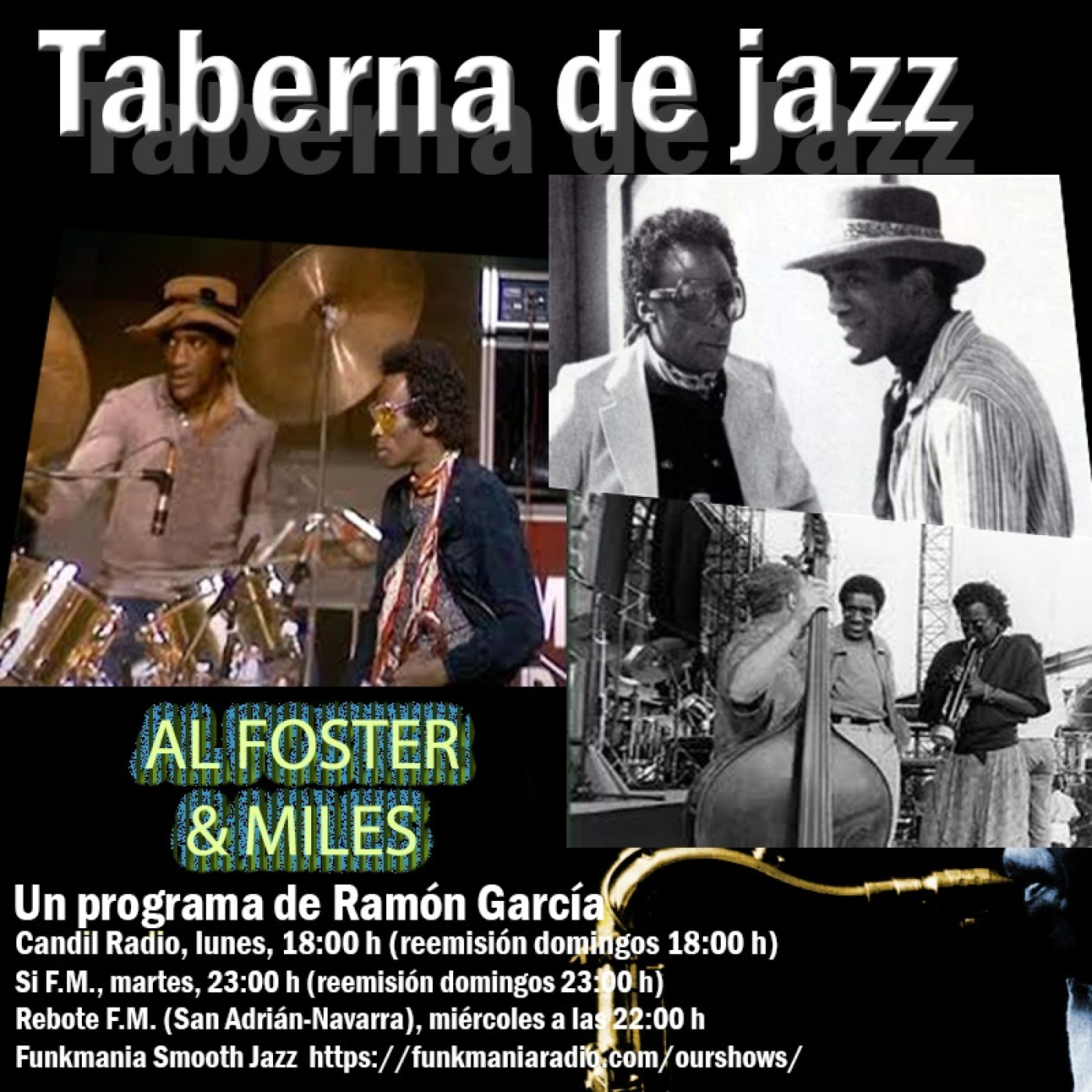 Taberna de JAZZ - 10x18 - Al Foster & Miles