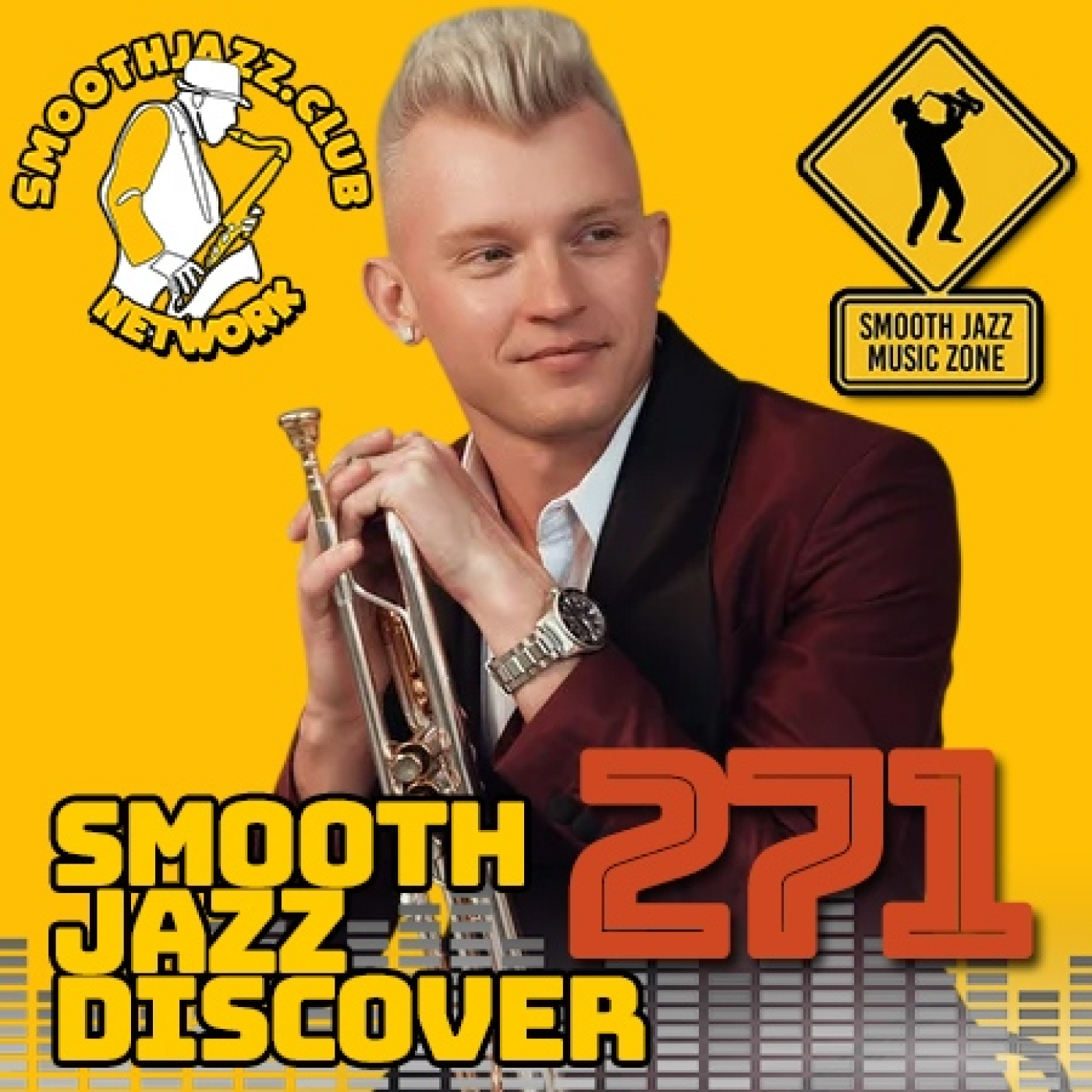 SMOOTH JAZZ DISCOVER 271 | Evan Taylor, Dee Lucas, Rodney Greene, PJ Spraggins, Bob Baldwin, Down To The Bone & more...