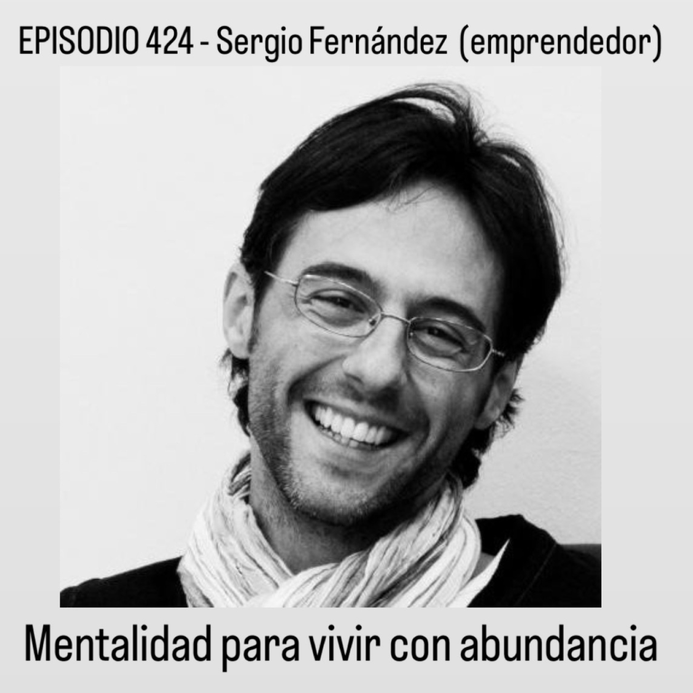 VIVIR CON ABUNDANCIA TE CAMBIA LA VIDA // Sergio Fernández con Pedro Vivar