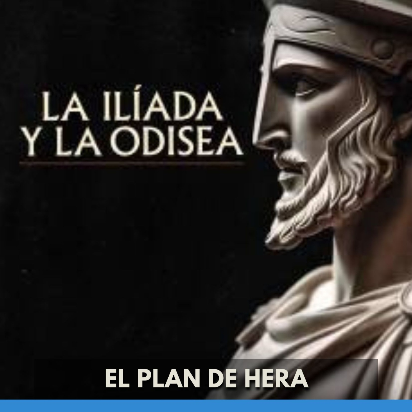 La Ilíada Y La Odisea - El Plan De Hera episode artwork