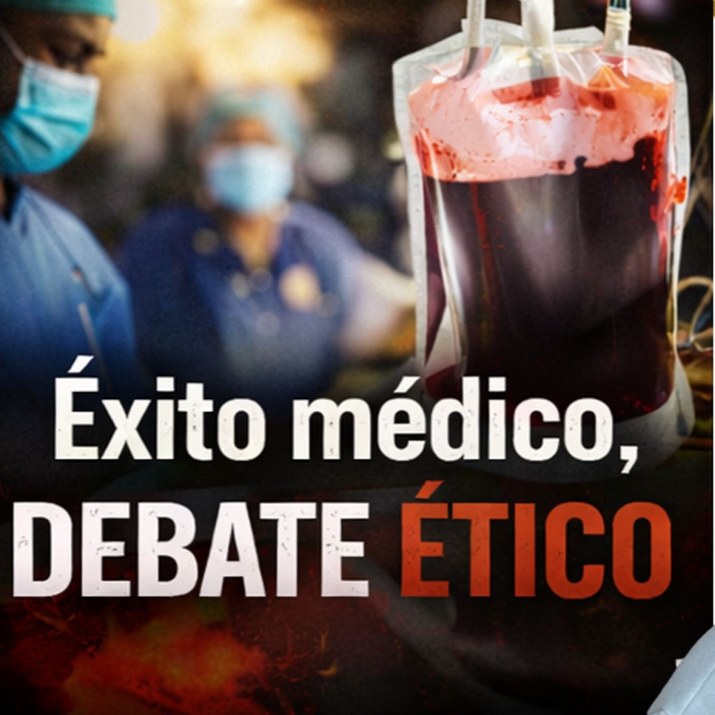 Cuando la religión entra en el quirófano - Episodio exclusivo para mecenas