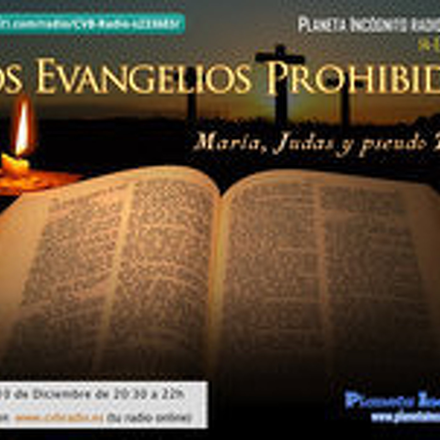 Planeta Incógnito - 01x15 - Los Evangelios Prohibidos: María, Judas y Pseudo Tomás episode artwork