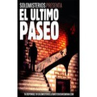 Solomisterios Nº8: 'El Último paseo Completo'