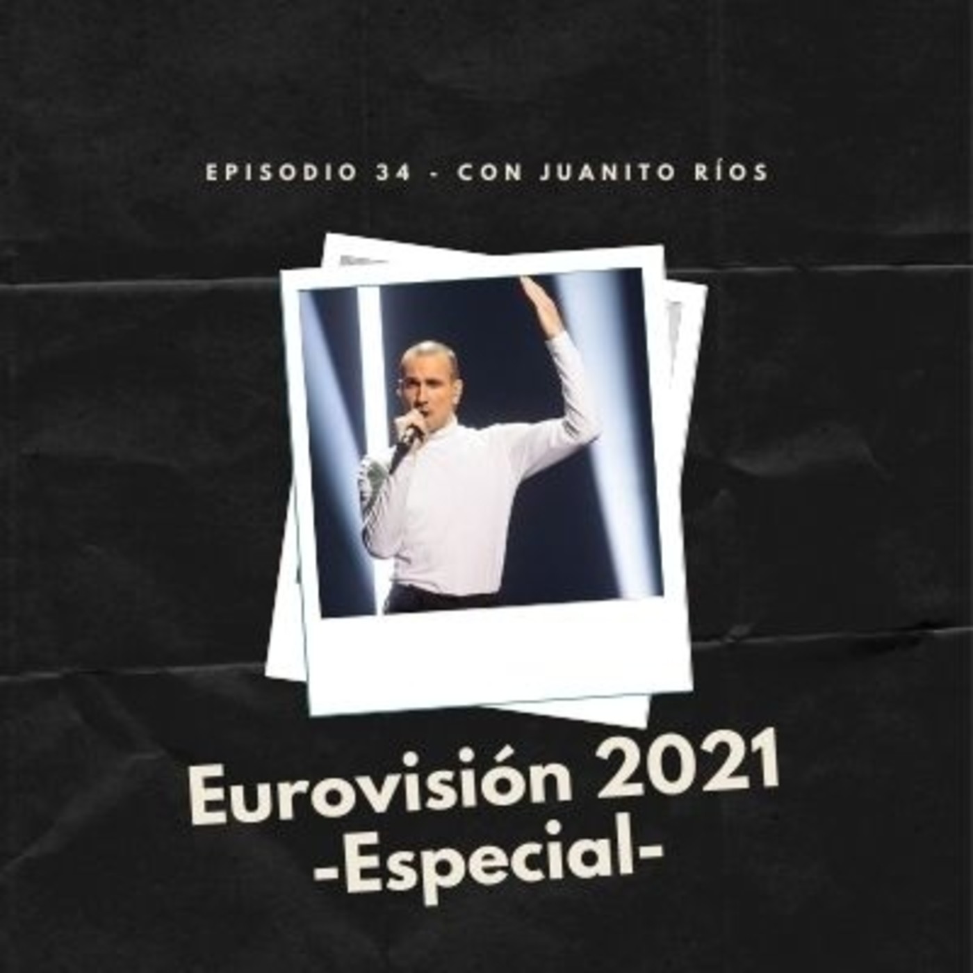 Episodio 34: Eurovisión 2021 -Especial- episode artwork