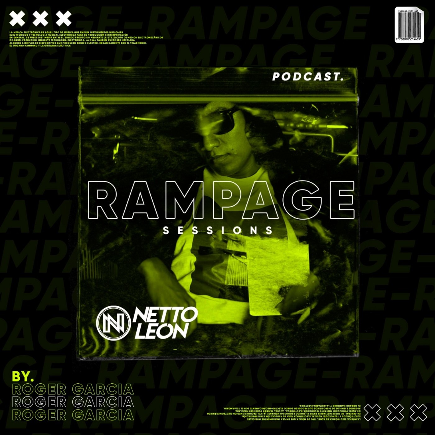 Rampage Sessions Podcast By Roger Garcia
