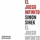 159 - El Juego Infinito (Simon Sinek Nuevo Libro)