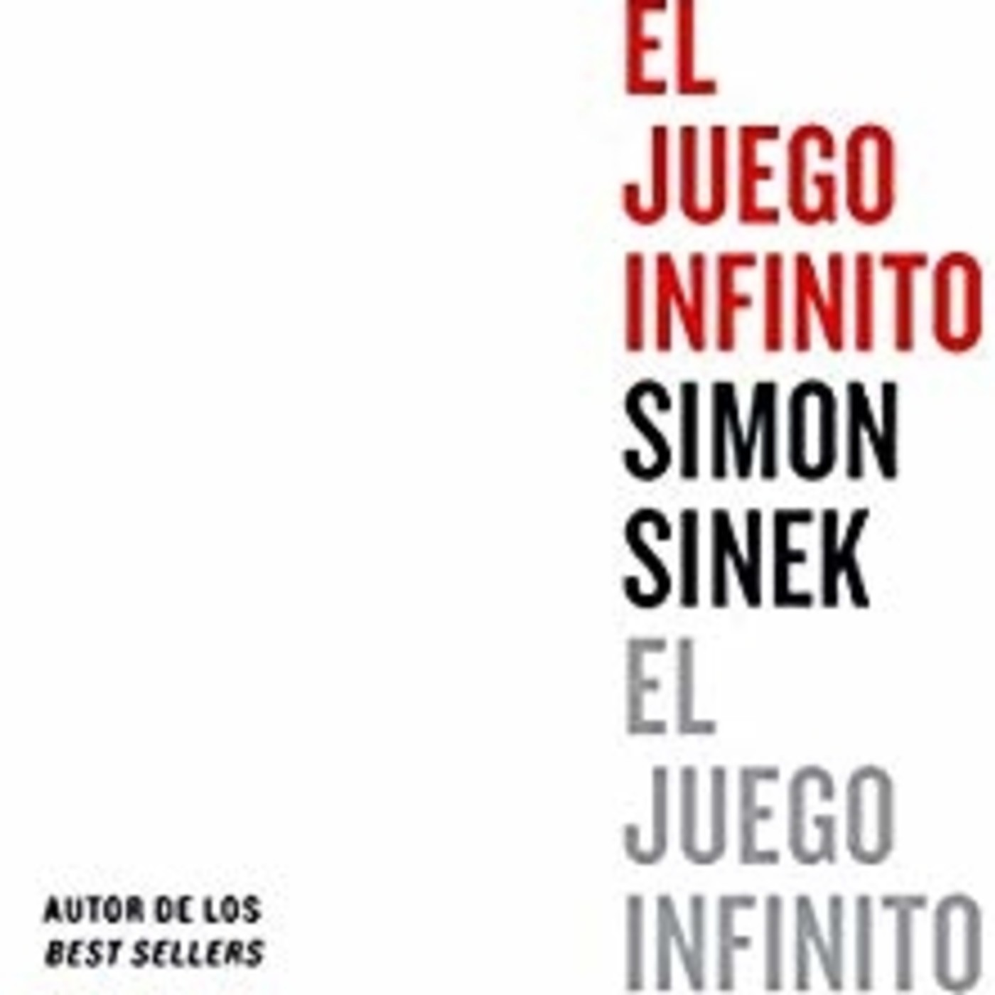 159 - El Juego Infinito (Simon Sinek Nuevo Libro) episode artwork