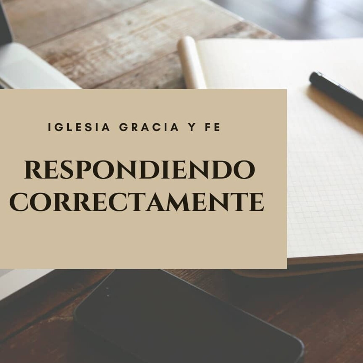 Respondiendo Correctamente 22 - Pastor Kenneth Solá episode artwork