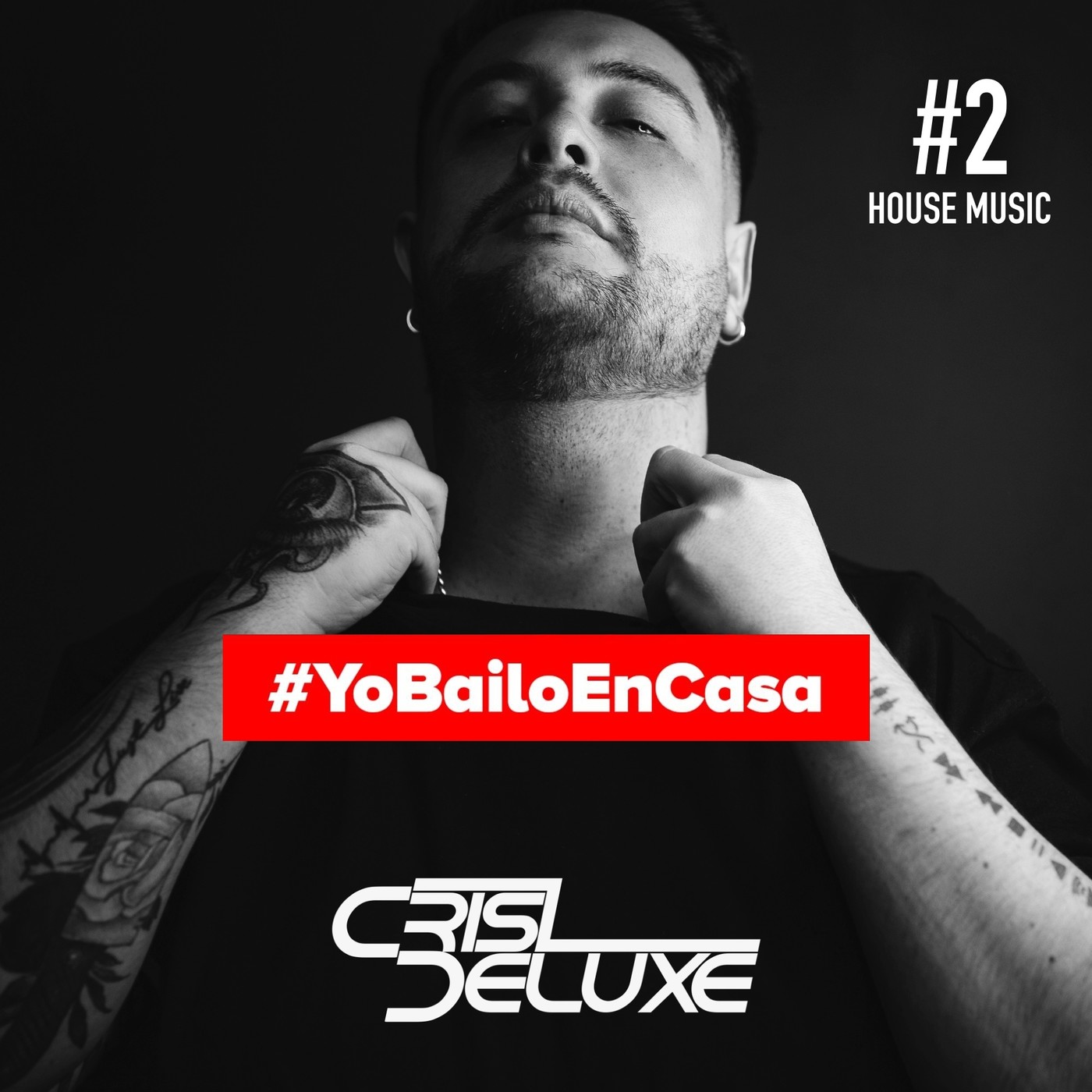 Crisdeluxe - Yo Bailo desde Casa #2 (House Music)