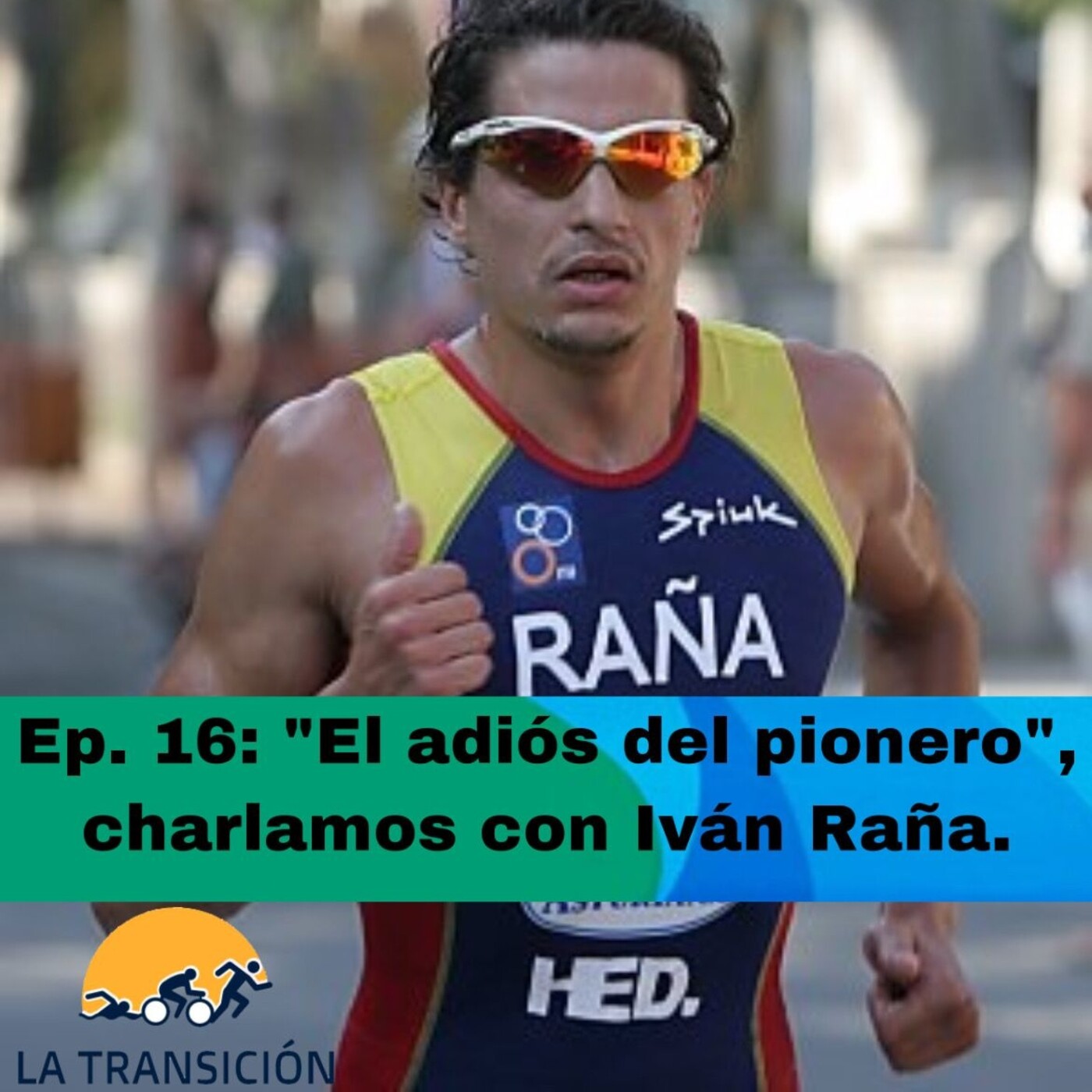 Ep1x16. "El adiós del pionero", ¡Hablamos con Iván Raña! episode artwork