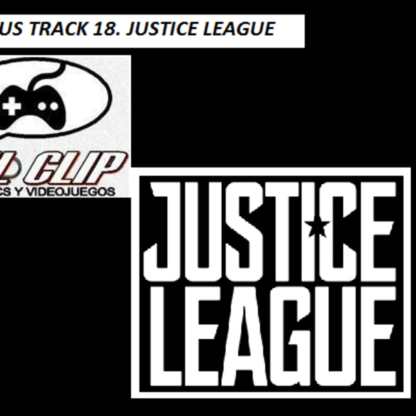 El Clip,El Podcast de comics y videojuegos