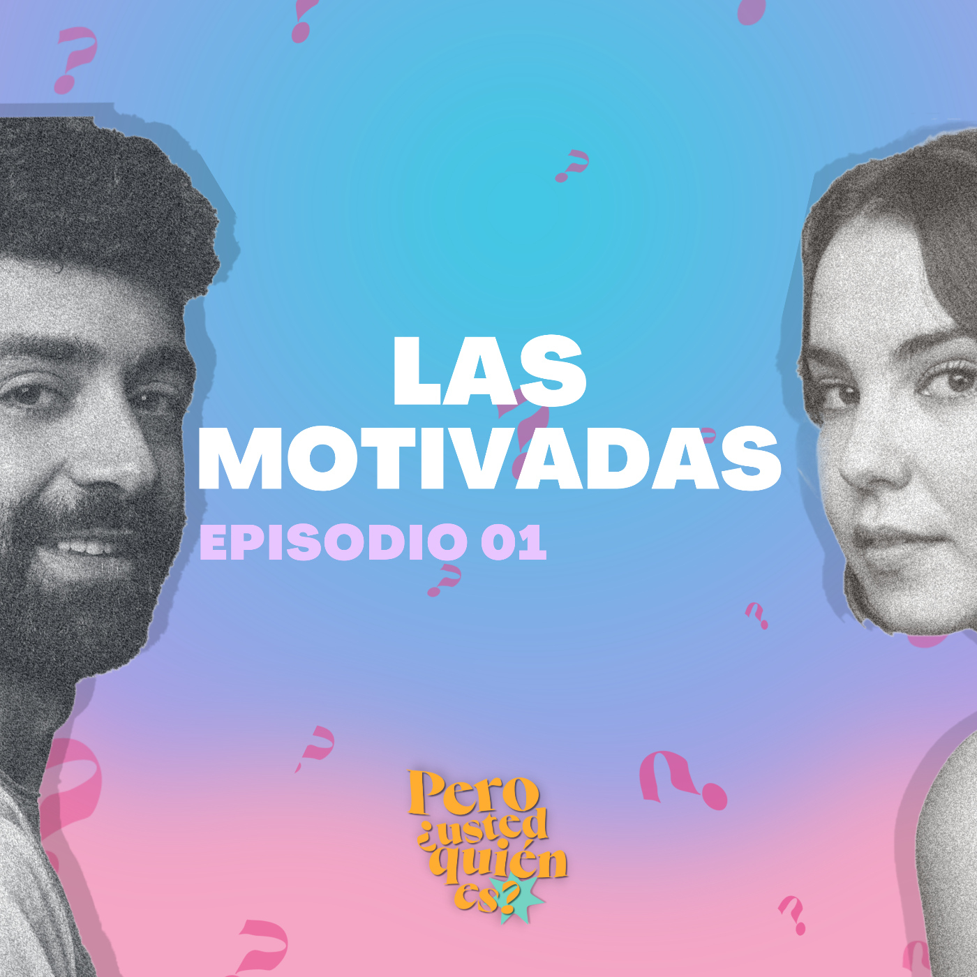Pero ¿usted quién es?