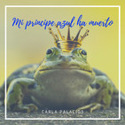 MI príncipe azul ha muerto