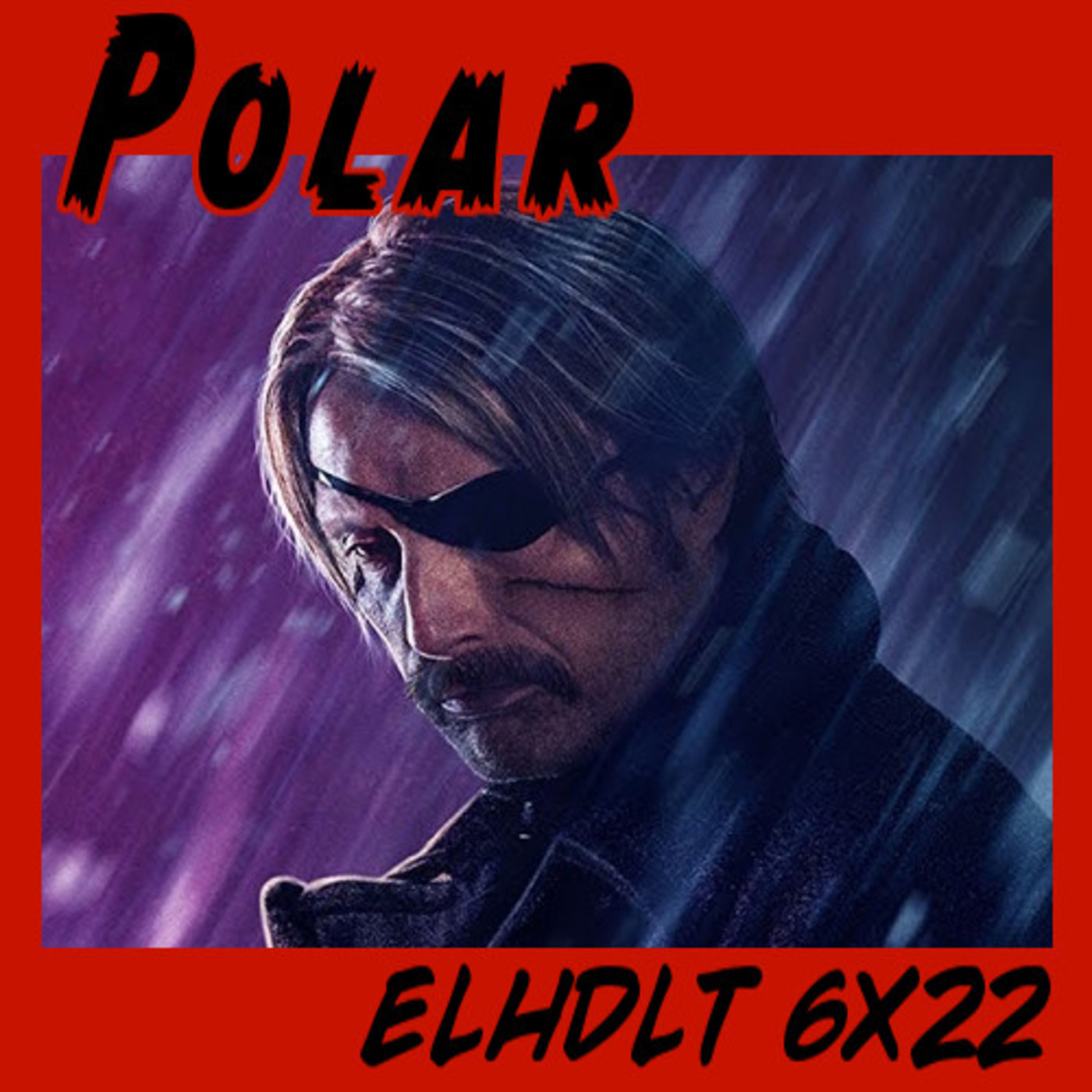 [ELHDLT] 6x22 Polar episode artwork