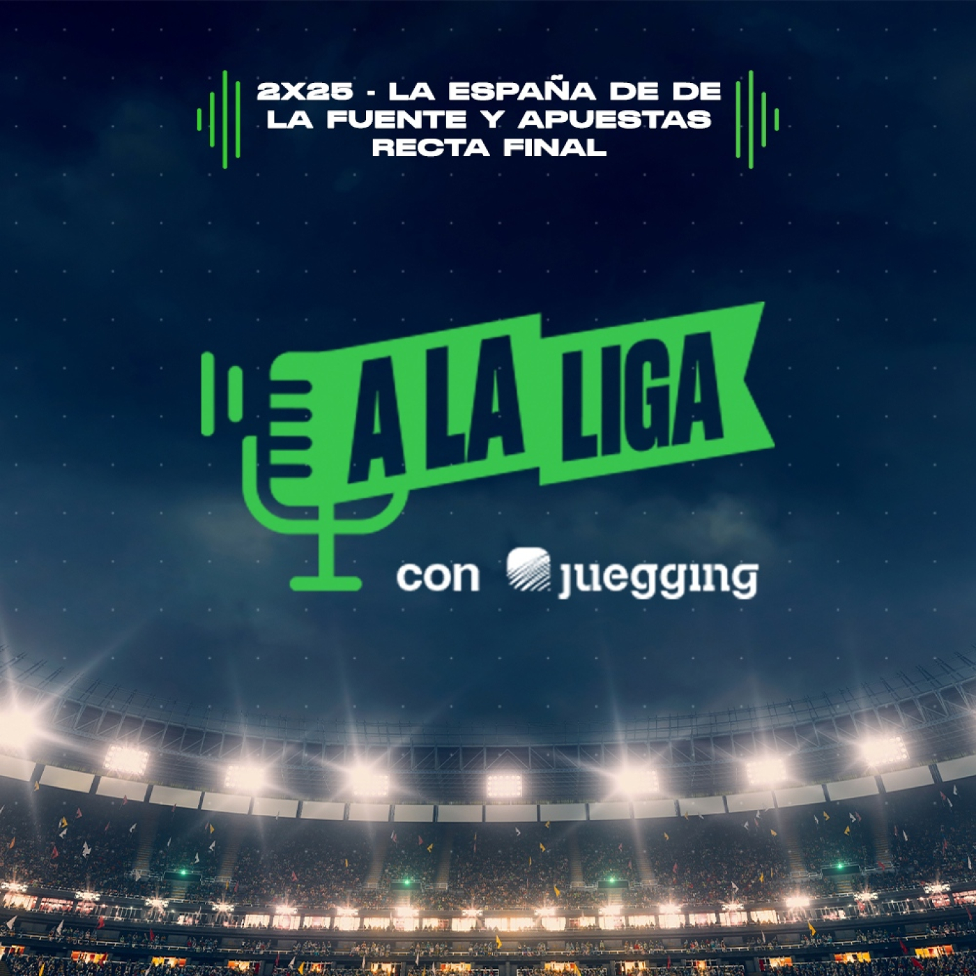 A LA LIGA CON JUEGGING