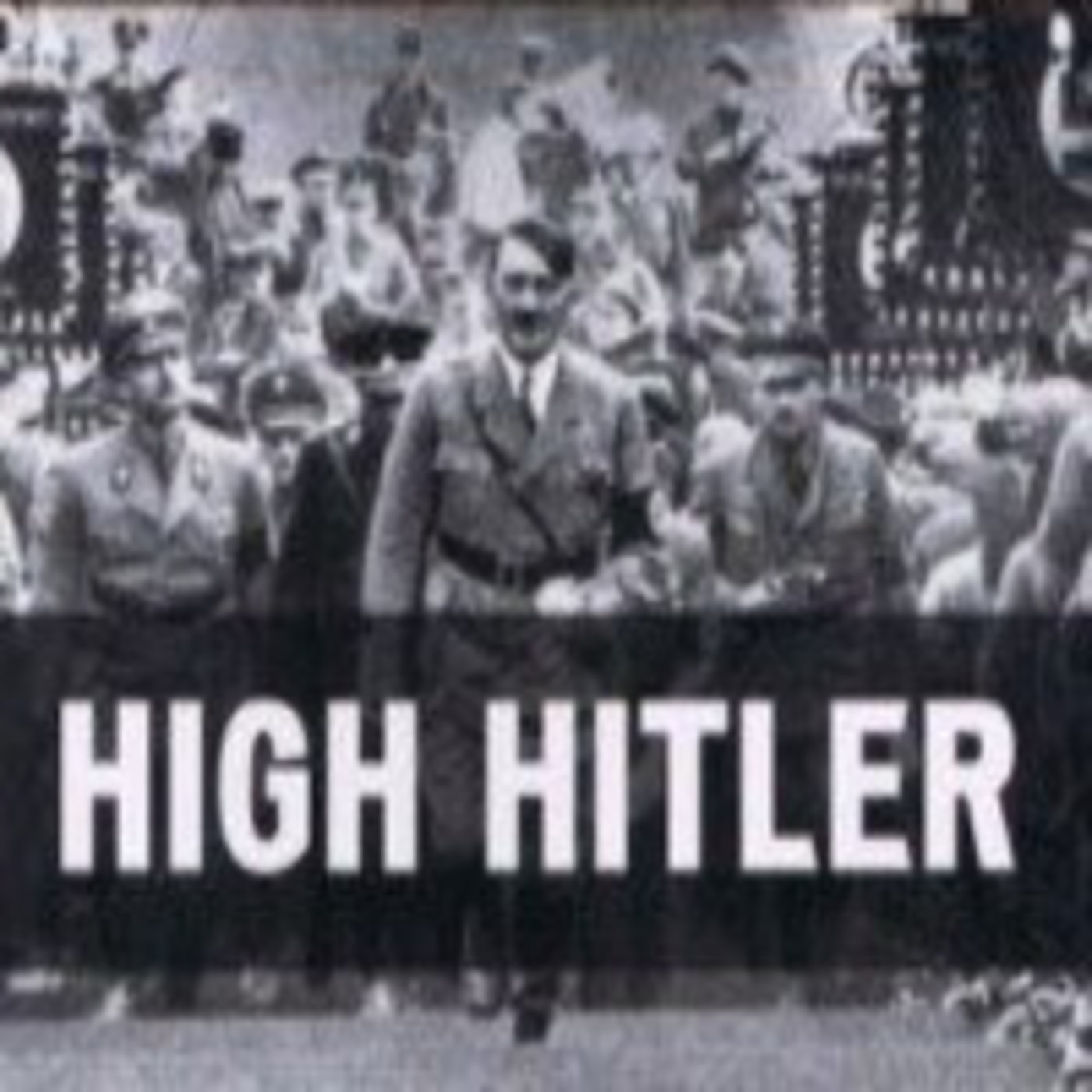 High Hitler,las adicciones de un dictador episode artwork