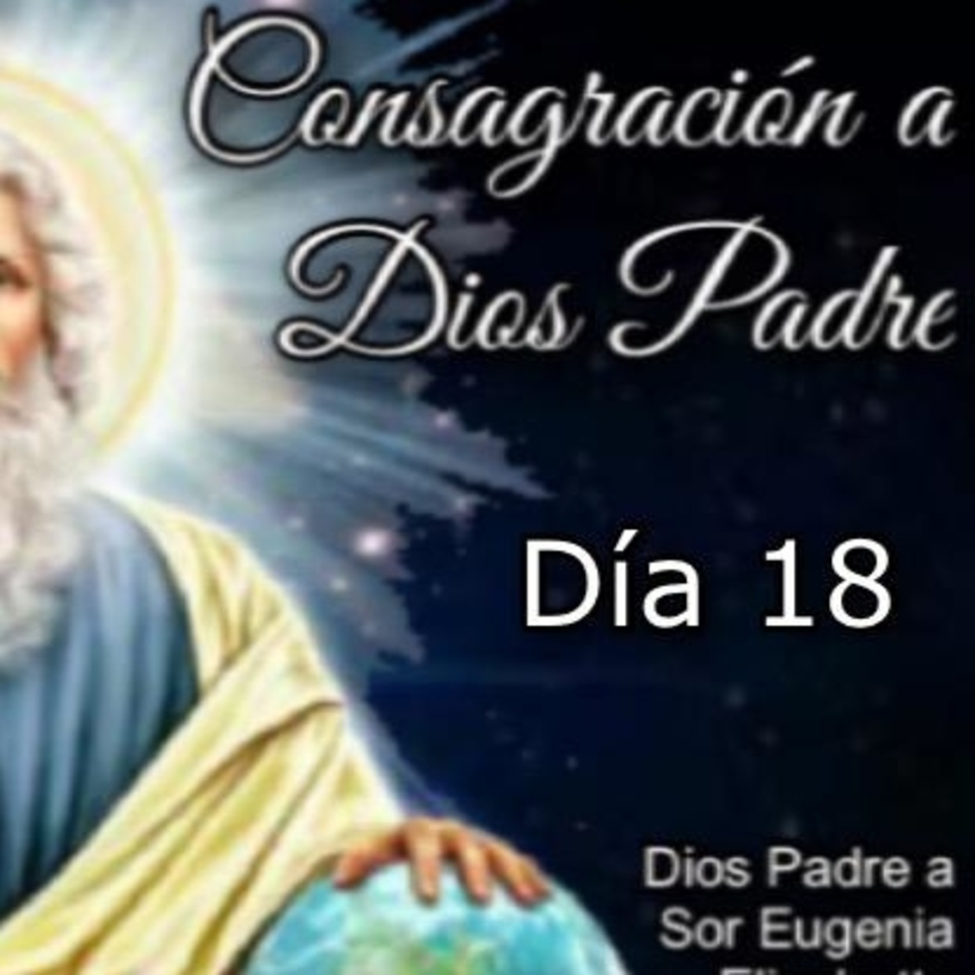 CONSAGRACIÓN A DIOS PADRE