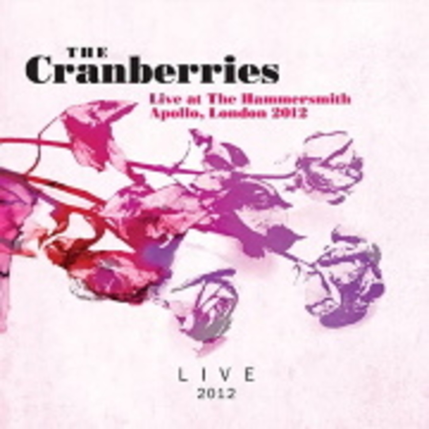 The Cranberries - Live At the Hammersmith Apollo, Londres 2012 episode artwork