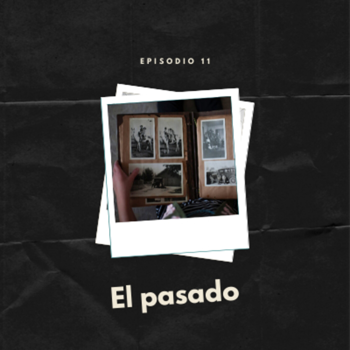 Episodio 11: El pasado episode artwork