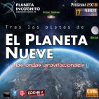 CVB Planeta Incógnito - 2x18 Tras El Planeta Nueve y las Ondas Gravitacionales